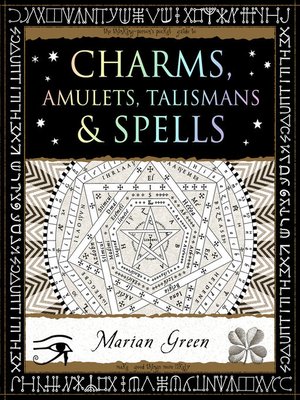 cover image of Charms, Amulets, Talismans and Spells